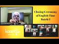 Closing Ceremony of English Time Batch 3