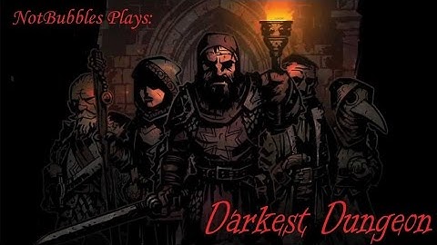 Out of Money - Darkest Dungeon Part 9
