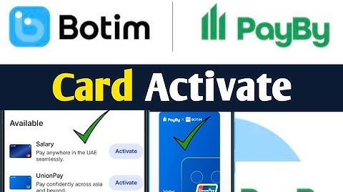 How To Activate Botim Money Transfer Card | Botim Union Pay Card Kaise Activate Kare | Botim Card
