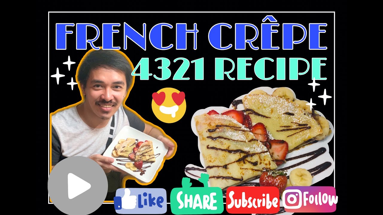 French Crêpe 4321 Recipe YouTube