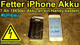 iPhone Akku auf 7Ah Aufrüsten (3 18650er Zellen)