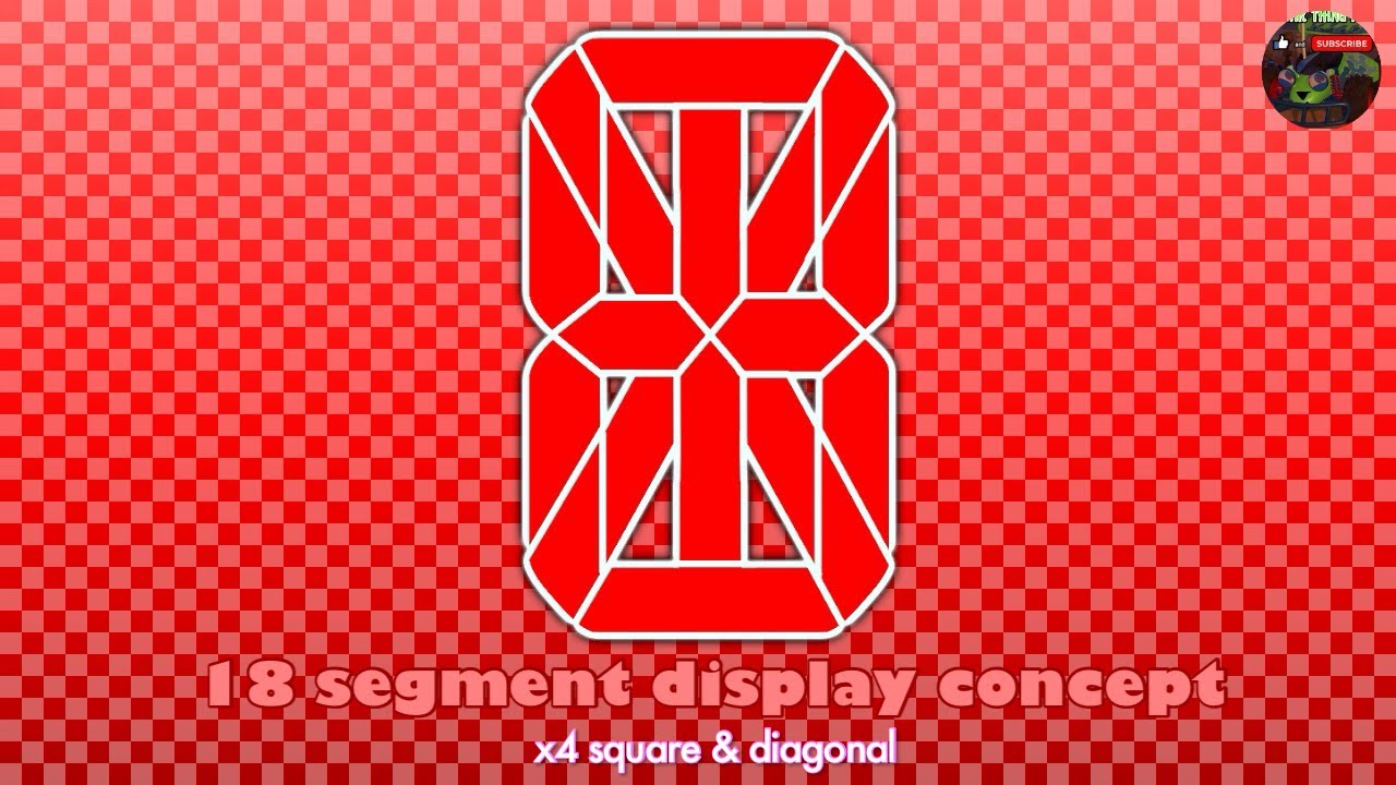 18 segment display concept (x4 square& diagonal)