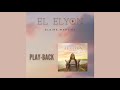 El Elyon Elaine Martins Playback COM LETRA