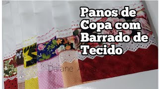 Panos De Copa Com Barrado De Tecido (Inspiração Pra Vcs)Daiane Alves 😍😍😍😍😍