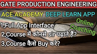 GATE Production Engineering 2022 | ACE ACADEMY | Deep Learn App | ESE | Online Coaching | #Gate#Ese screenshot 5