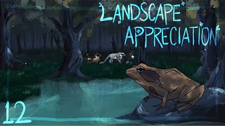 Landscape Appreciation Multi-Animator Project || Part 12