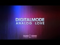 Digital Mode - Analog Love (Radio Edit)