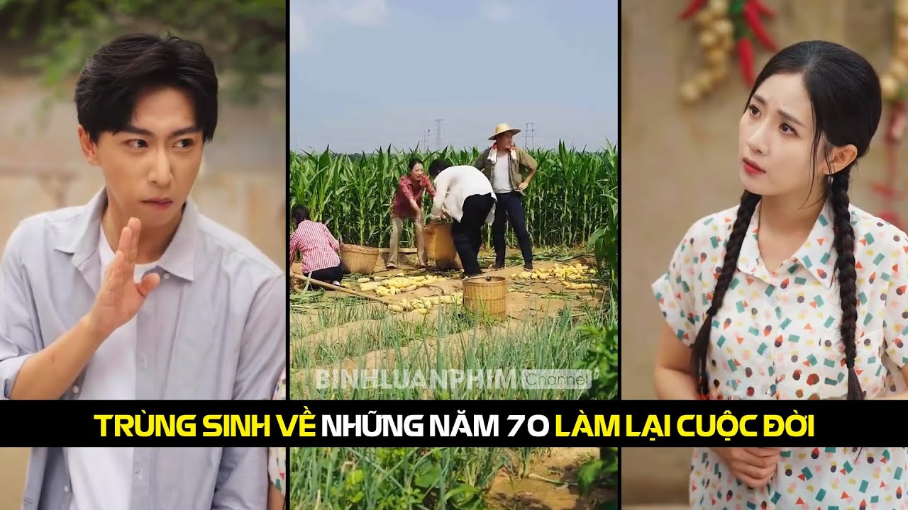 Trùng Sinh Về Năm 1970: Làm lại cuộc đời
