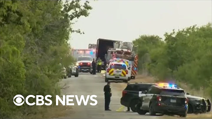 Authorities working to identify dozens of migrants found dead in Texas truck - DayDayNews