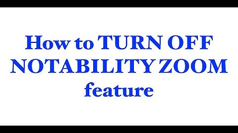 How to get rid of annoying zooming feature on Notability App on Ipad