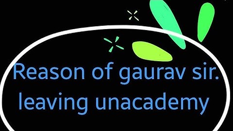 reasons gaurav gupta gg sir left unacademy . #gauravgupta #unacademy #left #gguruji #ggsir