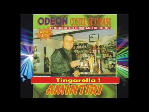Costel Geambasu si Odeon Vol . 10 Tingarella