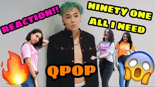 💕FIRST TIME Q-POP REACTION!! || NINETY ONE - ALL I NEED [M/V]|| PROFILE ANALYSIS 💕