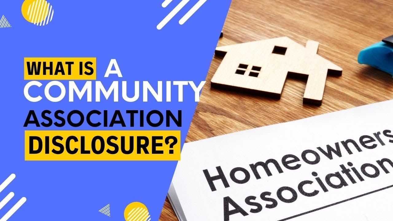 What is the Community Association Disclosure? - YouTube
