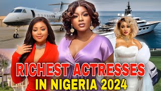 Top10 Richest Actresses In Nigeria 2024 \& Their Cars \& Houses