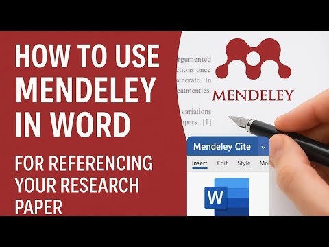 How to Use Mendeley Reference Manager in Word | Easy Referencing for Research Papers