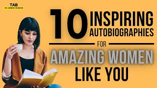 10 Inspiring Autobiographies For Amazing Women Like You by The Ardent Blogger 128 views 2 years ago 6 minutes, 37 seconds