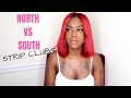 STRIPPER FACTS: NORTH STRIP CLUB VS DOWN SOUTH  / WHO GETS NAKED? / AUDITION PROCESS & MORE