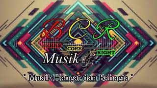 BCR - Musik Hangat dan bahagia ( no copyright)