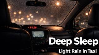 Light Rain in Taxi at Night | Calm Rain & Car Sounds for Deep Sleep (3 Hours) screenshot 4