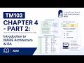 TM103 Chapter 4 - Part 2: Introduction to MARIE Architecture & ISA | AOU