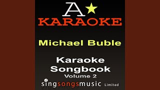 Sway (Originally Performed By Michael Buble) {Karaoke Audio Version} - A* Karaoke