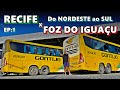 3 dias de viagem viajando do nordeste ao sul com a gontijo ep1