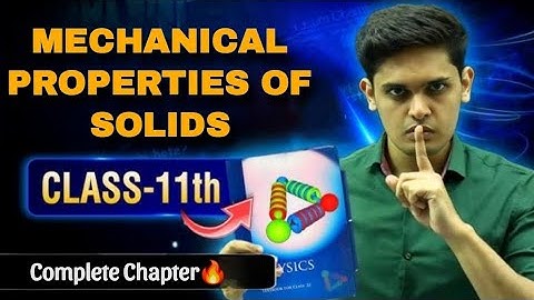 Mechanical Properties of Solids Class 11 One shot || Prarambh Batch || By Prashant Sir 🔥