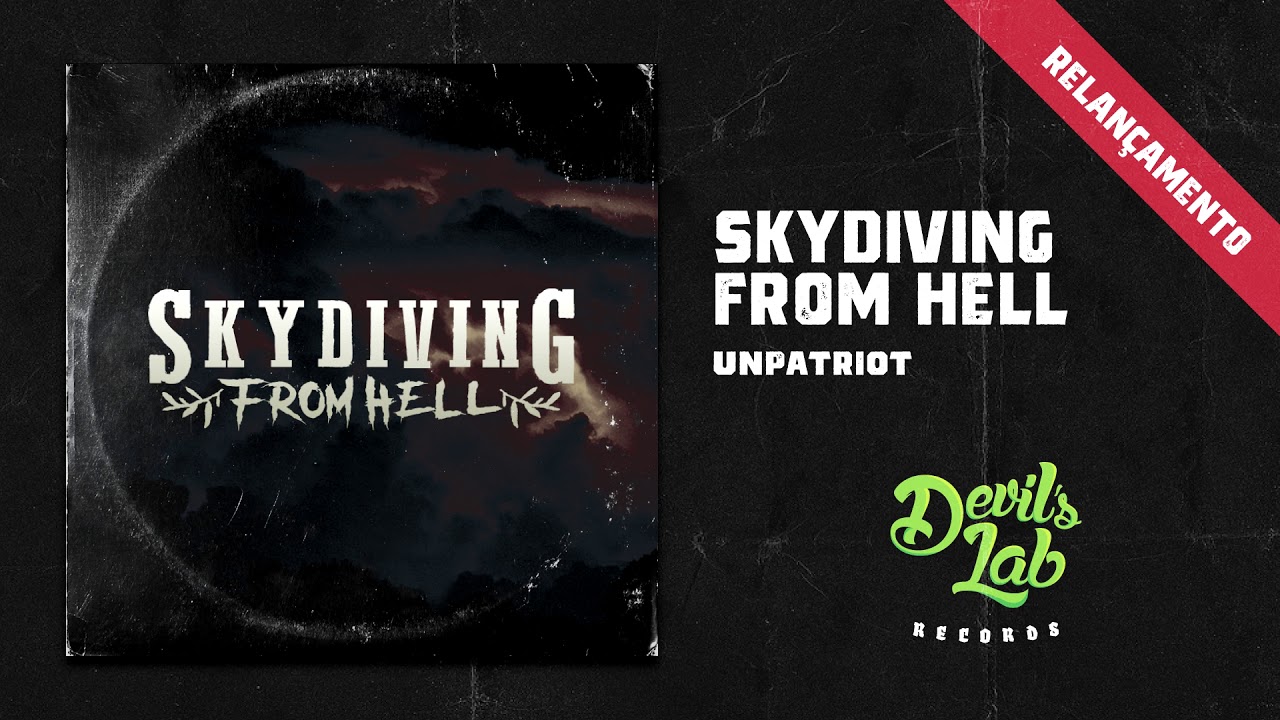 Skydiving From Hell - Unpatriot | Devil's Lab