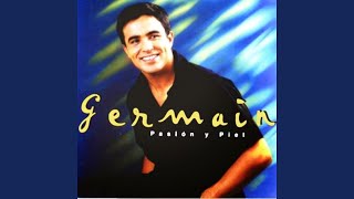 Video thumbnail of "Germain - Tu Me Verás"