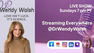 The Dr. Wendy Walsh Show