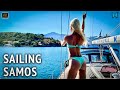 Sailing The Greek Island of Samos - WHEN FOMO STRIKES! - S2•Ep18