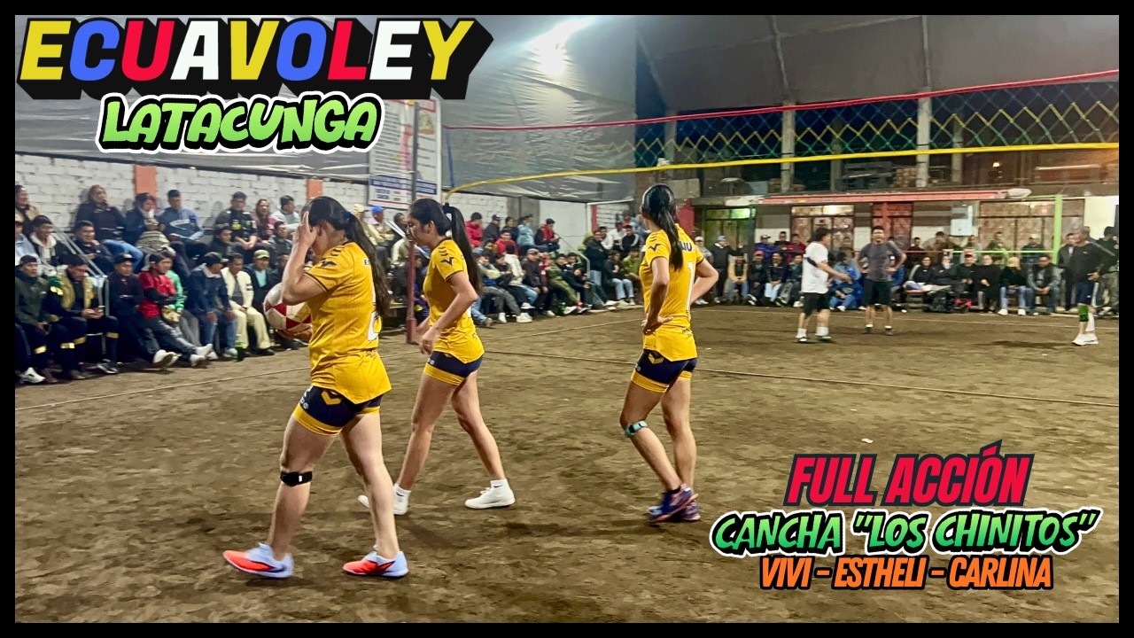 😱‼️FINAL de 𝙄𝙉𝙁𝘼𝙍𝙏𝙊‼️😱 Ecuavoley en Latacunga ꙳Las Vivis vs Los Chinitos꙳🇪🇨| ECUADOR 2026