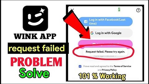 Wink request failed try again later || Wink login problem kaise thik kar
