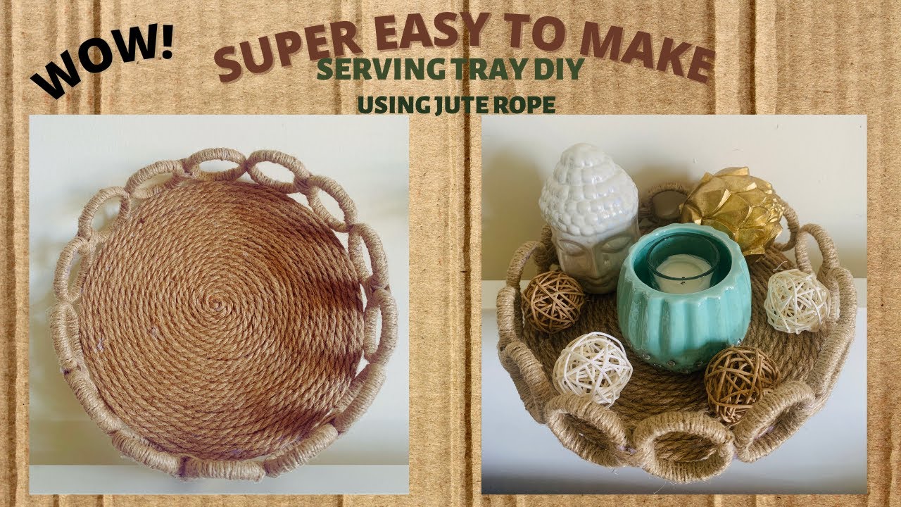 HOW TO MAKE SERVING TRAY USING JUTE ROPE 