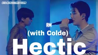[MGL SUB] RM - HECTIC (with Colde) Resimi
