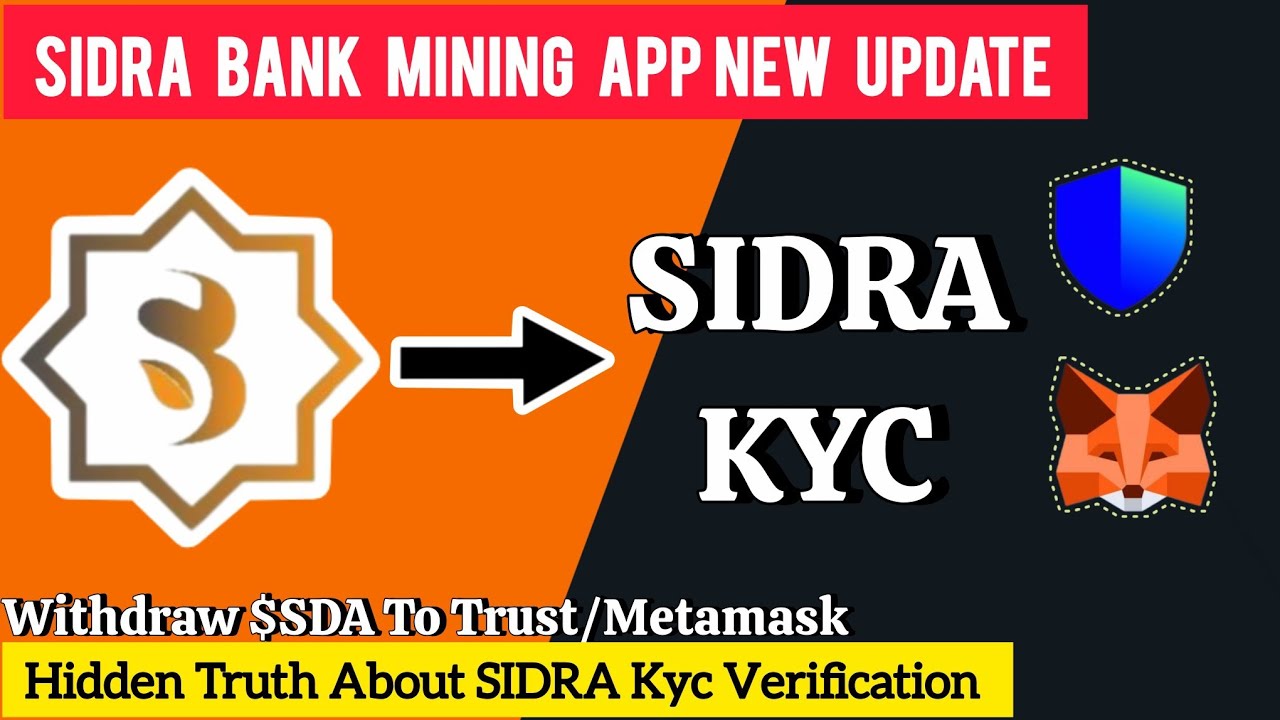 🔥Новое обновление Sidra Bank! Пройдите KYC за 20 минут ✅ Вывод средств на Trust/Metamask | Руково...