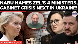 ZEL'S CABINET IN TURMOIL: Energy Scandal Rocks Kyiv, NABU Probe Names 4 Ministers | Times Now World
