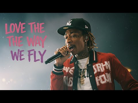 Wiz Khalifa Love The Way We Fly Official Lyric Video Heartfelt Ride Or Die Vibes