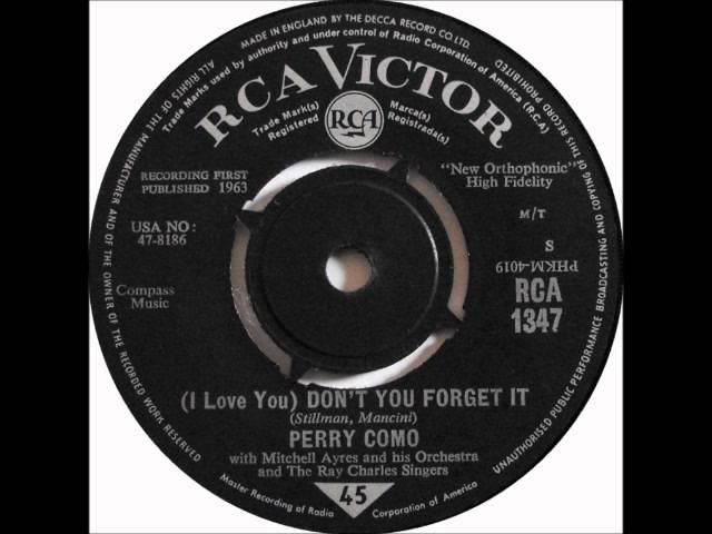 PERRY COMO - I LOVE YOU DON'T YOU FORGET