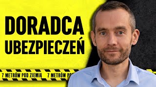 Co warto wiedzieć o ubezpieczeniach? - 7 metrów pod ziemią