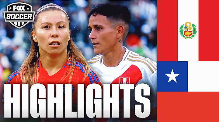 Peru vs. Chile 2025 Copa América Femenina Highlights | FOX Soccer