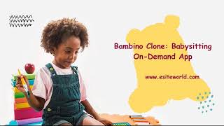 Bambino Clone Babysitting On Demand App screenshot 4