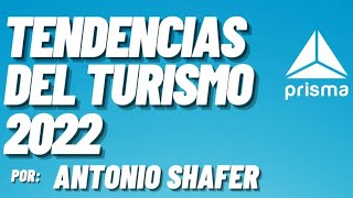 TENDENCIAS DEL TURISMO 2022