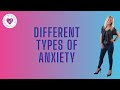What Are The Different Types of Anxiety?