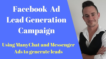 Facebook Messenger Ad Campaign for Lead Generation   ManyChat and Messenger Ads