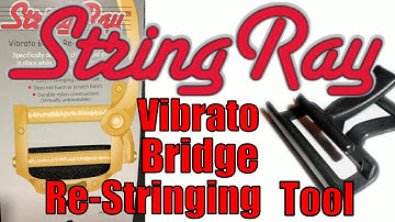 String Ray Vibrato Bridge Re-Stringing Tool