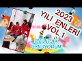 2023 Yılı Enleri Vol 1