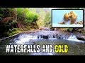 Sniping gold under waterfalls and a suprise nugget