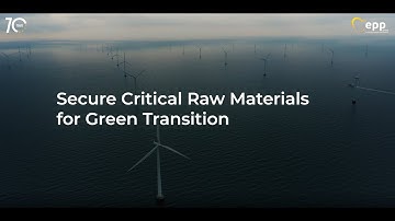 Speed the EU’s Green Transition: Get more Critical Raw Materials at home